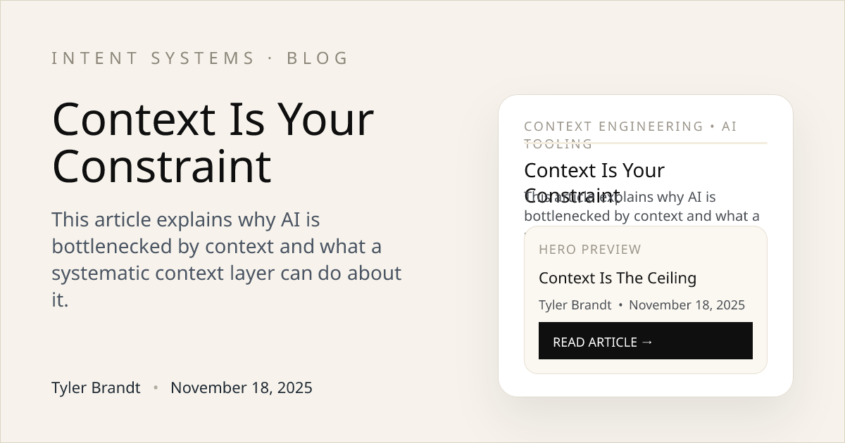 Context Is Your Constraint